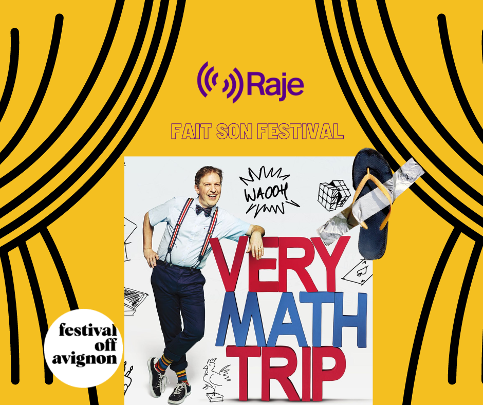 Raje Fait Son Festival /// Very Math Trip avec Manu Houdart au micro de Pierre Avril